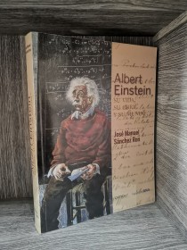 Einstein, su vida, su obra y su mundo SANCHEZ RON, JOSÉ - Crítica