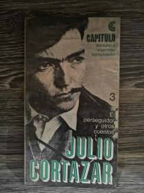 El perseguidor y otros cuentos CORTÁZAR, JULIO - CEAL