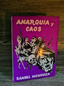 Anarquía y caos MENDOZA, SAMUEL - La Paz (1973)