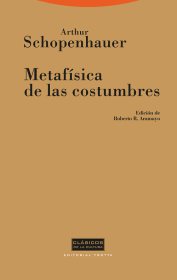 Metafísica de las costumbres SCHOPENHAUER, ARTHUR - Trotta