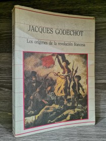Los orígenes de la revolución francesa GODECHOT, JACQUES - Sarpe
