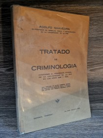 Tratado de criminología SAAVEDRA, ADOLFO - América