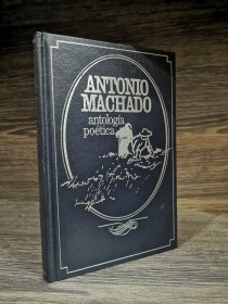 Antología poética MACHADO, ANTONIO - Círculo de Lectores