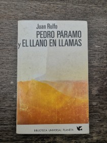 Pedro Páramo - El llano en llamas RULFO, JUAN - Planeta