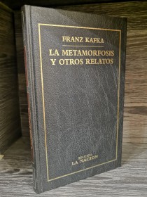 La metamorfosis y otros relatos KAFKA, FRANZ - La Nación