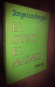 El otro, el mismo (1° edición) Borges, Jorge Luis - Emecé (1969)