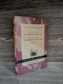 La ira de Caúsica - El círculo de tiza KSCHEMISVARA - LI HSING TAO - Austral