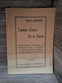 También estuve en el Chaco GUERRERO, JULIO - Arnó Hermanos
