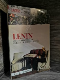 Lenin, un estudio sobre la unidad de su pensamiento LUKÁCS, GEORG - La riel