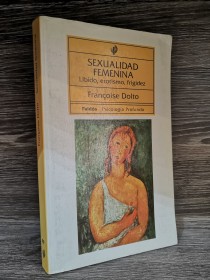 Sexualidad femenina DOLTO, FRANCOISE - Paidos