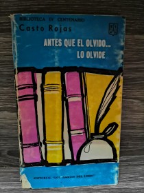 Antes que el olvido… Lo olvide ROJAS, CASTO - Los Amigos del Libro