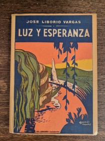 Luz y esperanza LIBORIO VARGAS, JOSÉ - Cochabamba (1960)