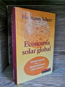 Economía solar global SCHEER, HERMANN - Galaxia Gutenberg