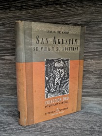 San Agustín. Su vida y su doctrina M. DE CADIZ, LUIS - Atlántida