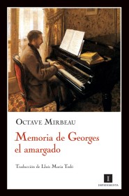 Memoria de Georges el amargado MIRBEAU, OCTAVE – Impedimenta