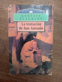 La tentación de San Antonio FLAUBERT, GUSTAVE - M. E. Editores