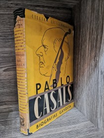 Pablo Casals LITTLEHALES, LILLIAN - Biografías Gandesa