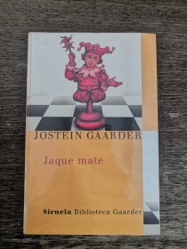 Jaque mate GAARDER, JOSTEIN - Siruela