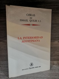 La interioridad agustiniana QUILES, ISMAEL - Depalma
