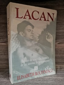 Lacan ROUDINESCO, ÉLISABETH - Fondo de Cultura Económica