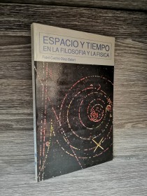 Espacio y tiempo en la filosofía y la física CASTRO DIAZ-BALART - Ediluz
