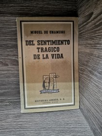 Del sentimiento trágico de la vida UNAMUNO, MIGUEL DE  - Losada
