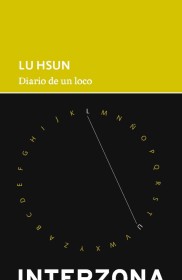 Diario de un loco HSUN, LU – Interzona 