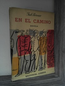 En el camino KEROUAC, JACK - Losada