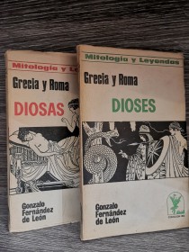 Grecia y Roma: Dioses y diosas (2 tomos) FERNÁNDEZ DE LEÓN, GONZALO - SEA