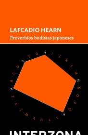 Proverbios budistas japoneses HEARN, LAFCADIO – Interzona