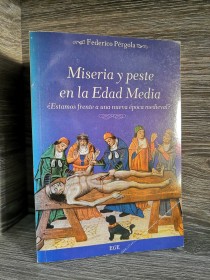 Miseria y peste en la Edad Media PÉRGOLA, FEDERICO - EGE