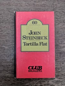 Tortilla Flat STEINBECK, JOHN - Bruguera