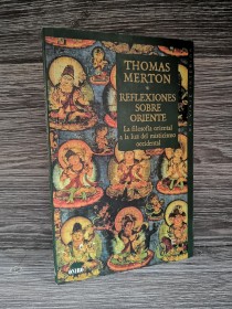 Reflexiones sobre oriente MERTON, THOMAS - Oniro