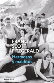 Hermosos y malditos SCOTT FITZGERALD, FRANCIS – Debolsillo