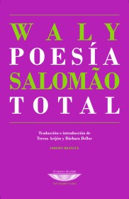 Poesía total SALOMAO, WALY – El cuenco de plata