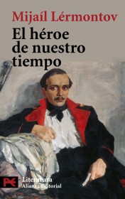 El héroe de nuestro tiempo LÉRMONTOV, MIJAÍL - Alianza