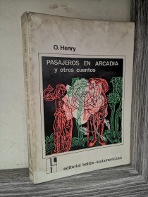 Pasajeros en Arcadia y otros cuentos HENRY, O. - Sudamericana